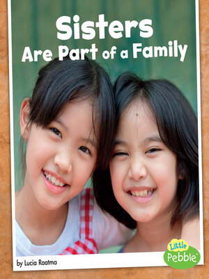 cover image of Sisters Are Part of a Family